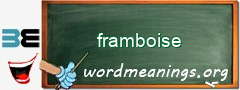 WordMeaning blackboard for framboise